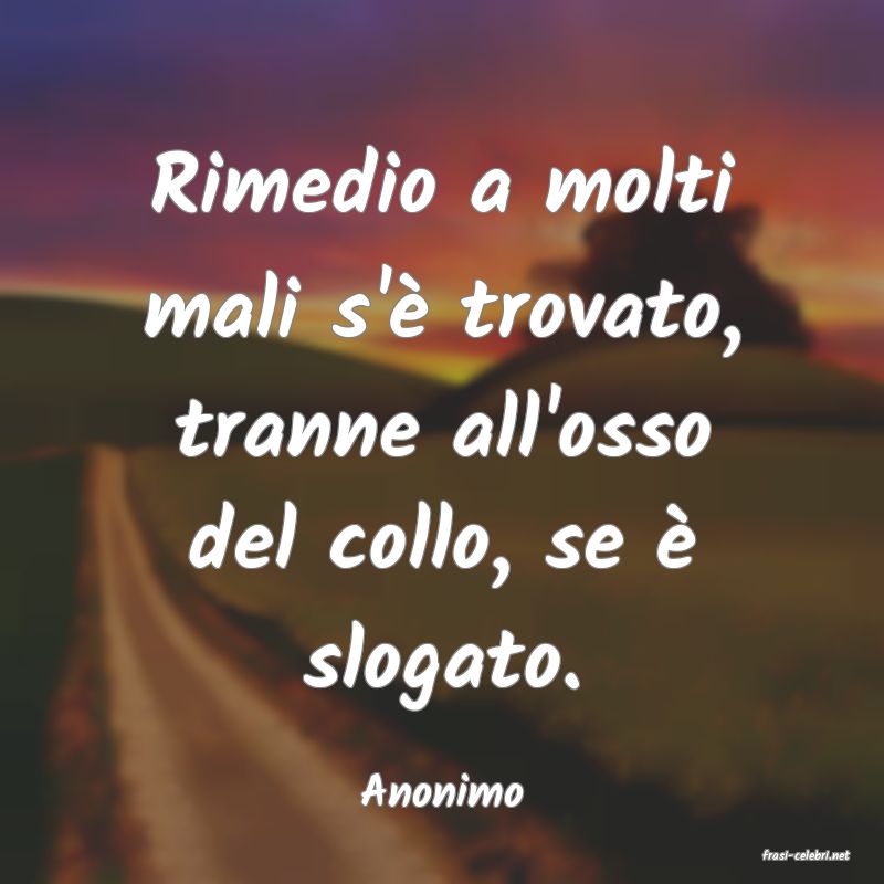 frasi di Anonimo