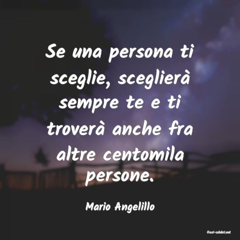 frasi di  Mario Angelillo
