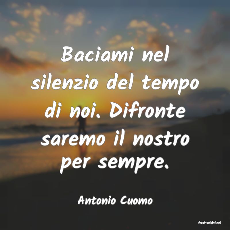 frasi di Antonio Cuomo
