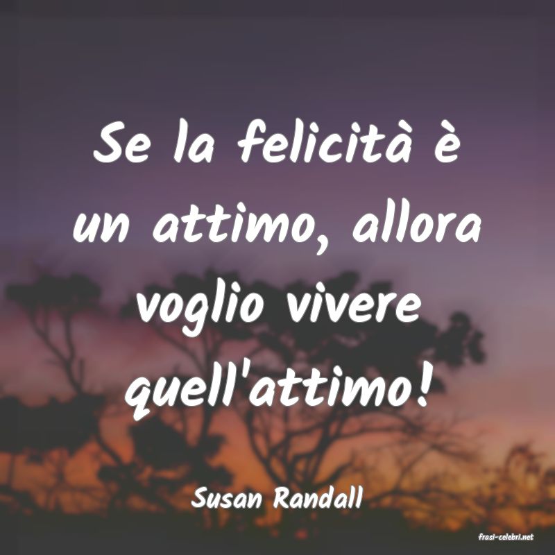 frasi di Susan Randall