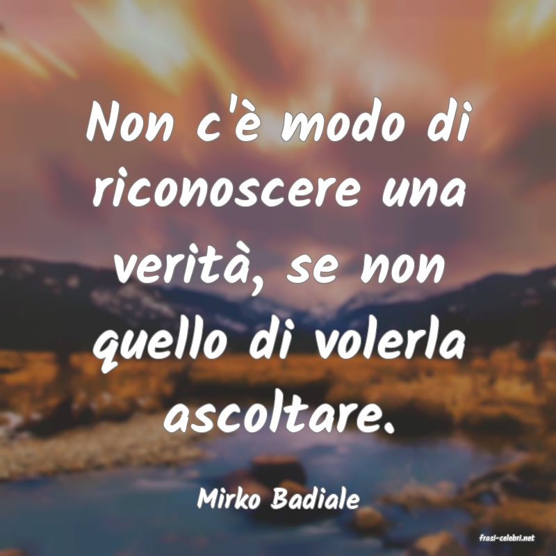 frasi di Mirko Badiale