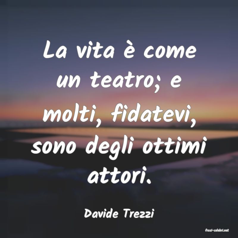 frasi di Davide Trezzi