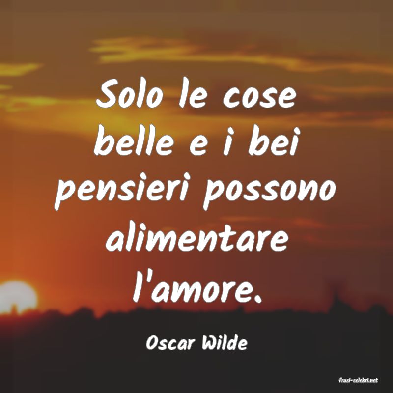 frasi di  Oscar Wilde
