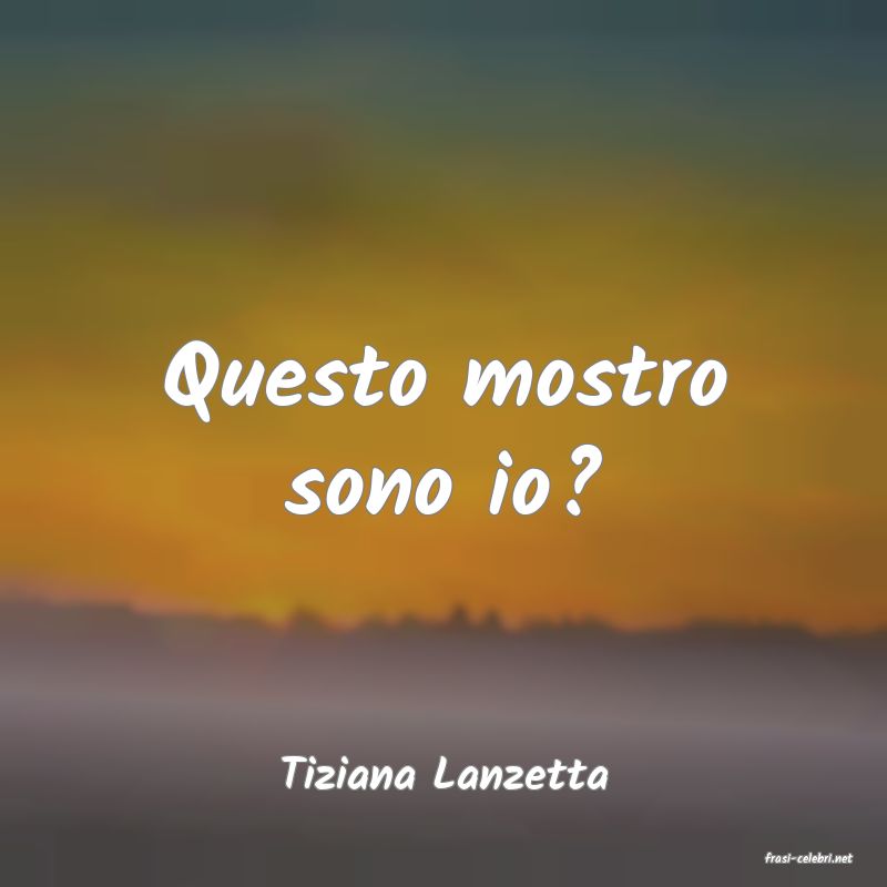 frasi di  Tiziana Lanzetta
