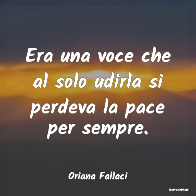 frasi di Oriana Fallaci