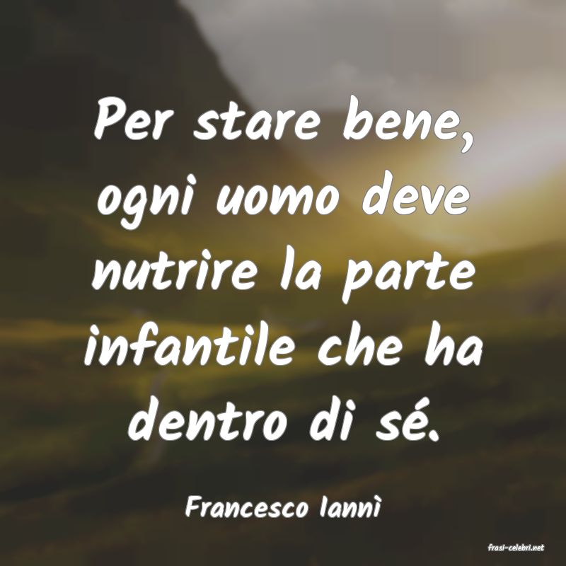 frasi di Francesco Iann