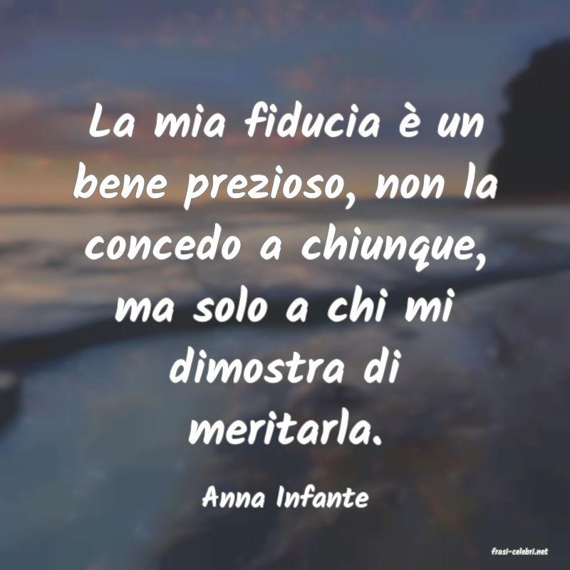 frasi di  Anna Infante
