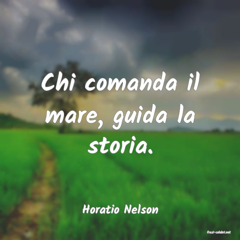 frasi di  Horatio Nelson
