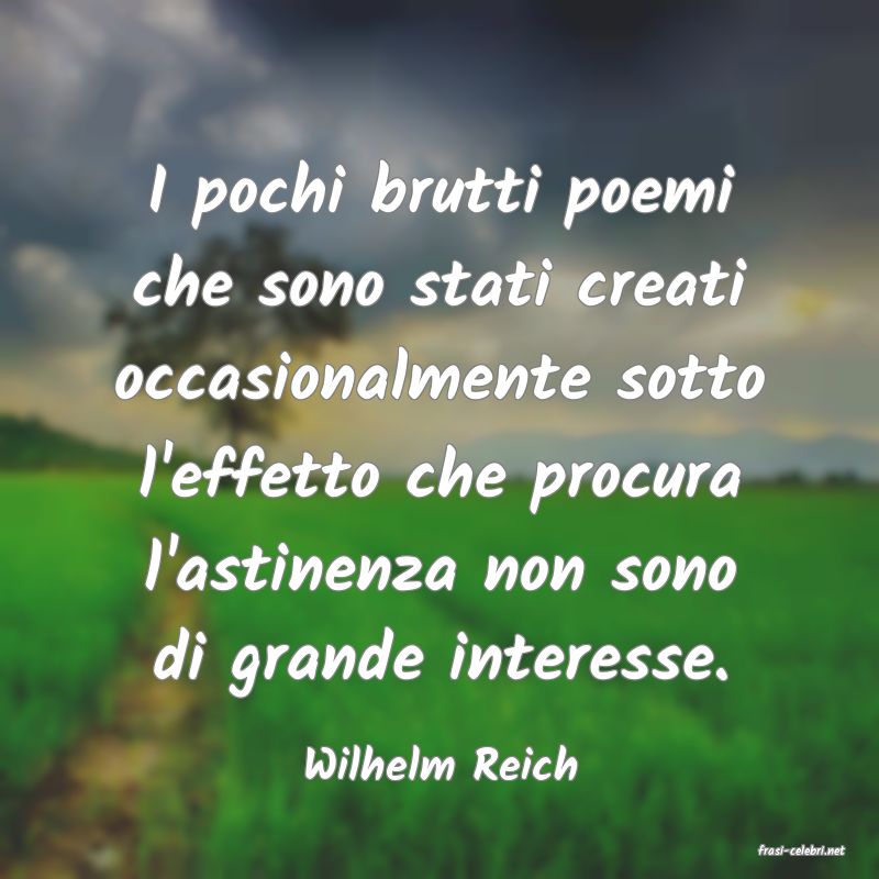 frasi di Wilhelm Reich