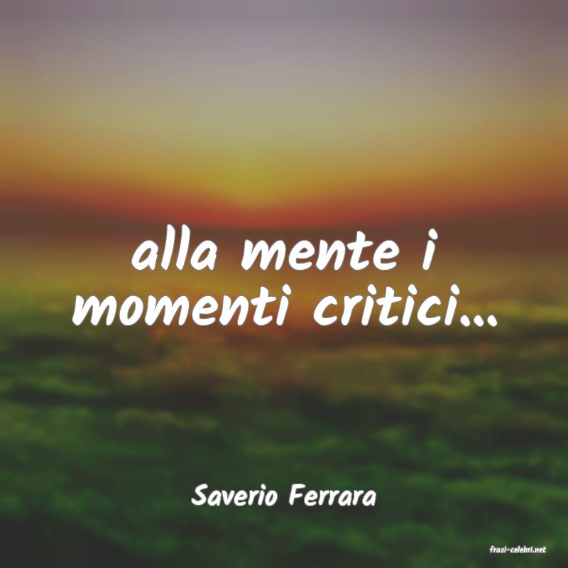 frasi di  Saverio Ferrara
