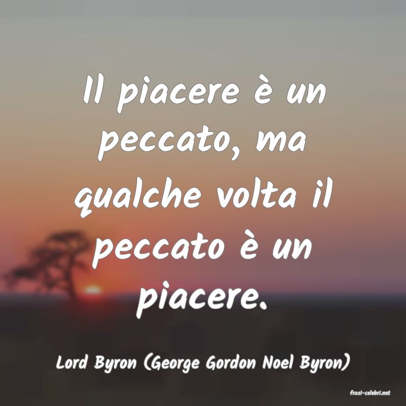 frasi di Lord Byron (George Gordon Noel Byron)