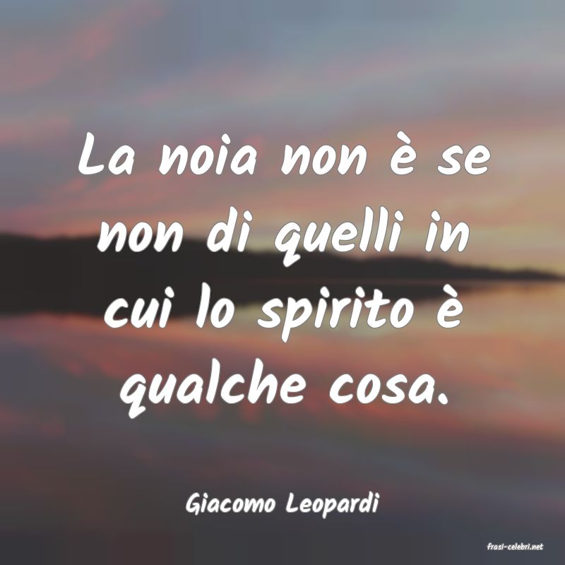 frasi di Giacomo Leopardi