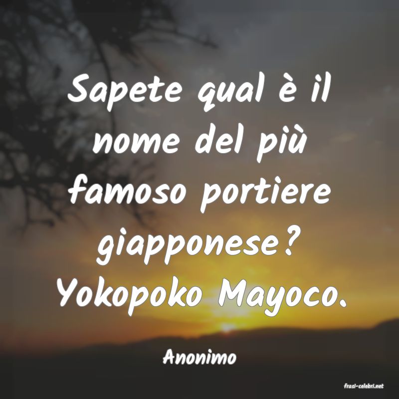 frasi di Anonimo