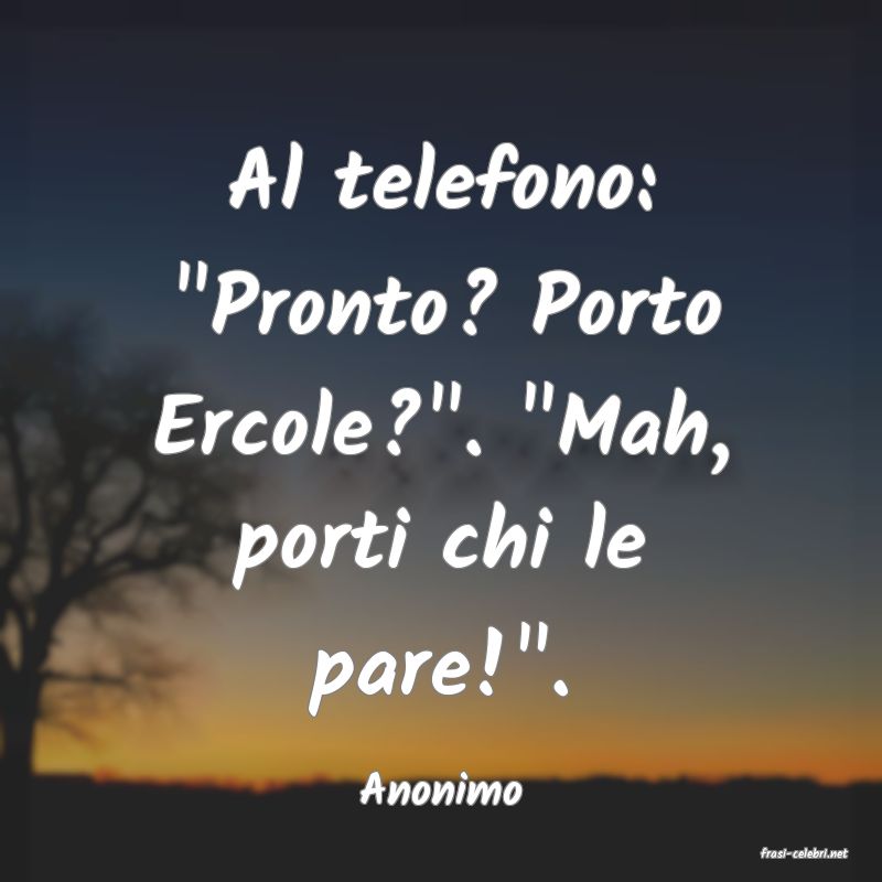 frasi di Anonimo