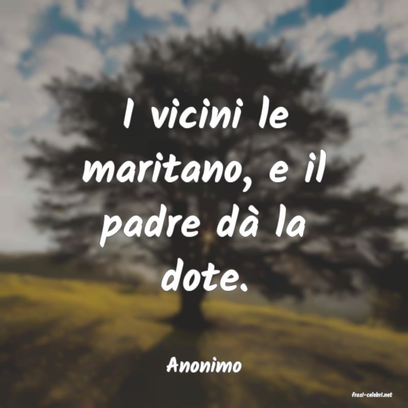 frasi di Anonimo
