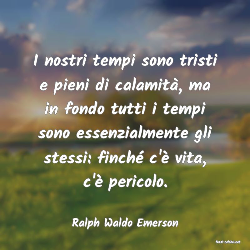 frasi di Ralph Waldo Emerson