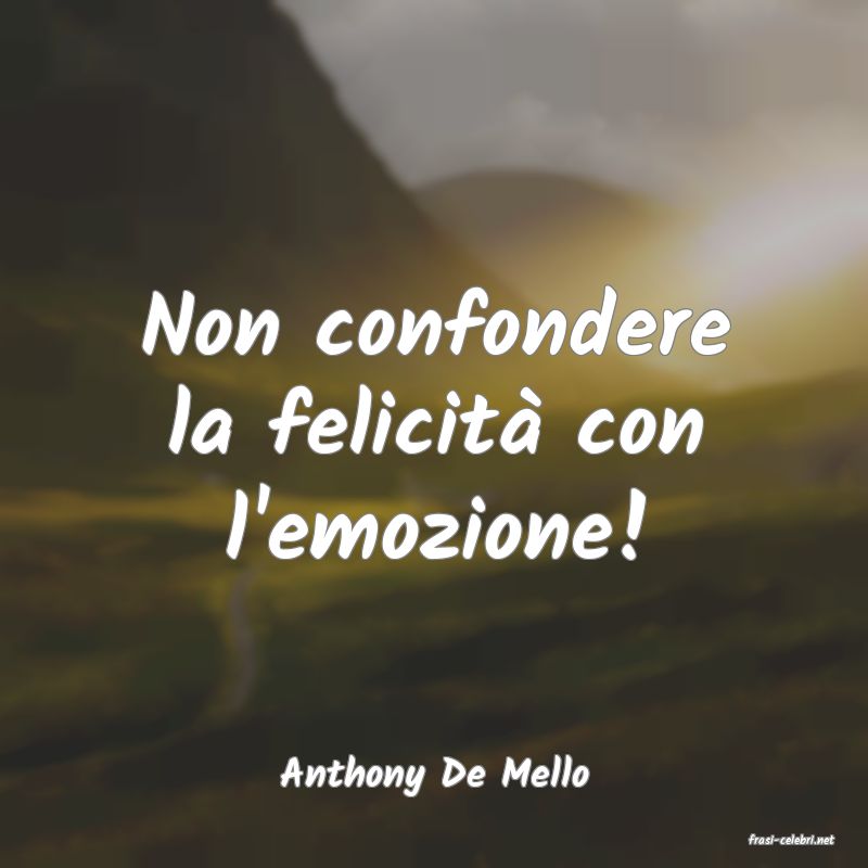 frasi di Anthony De Mello