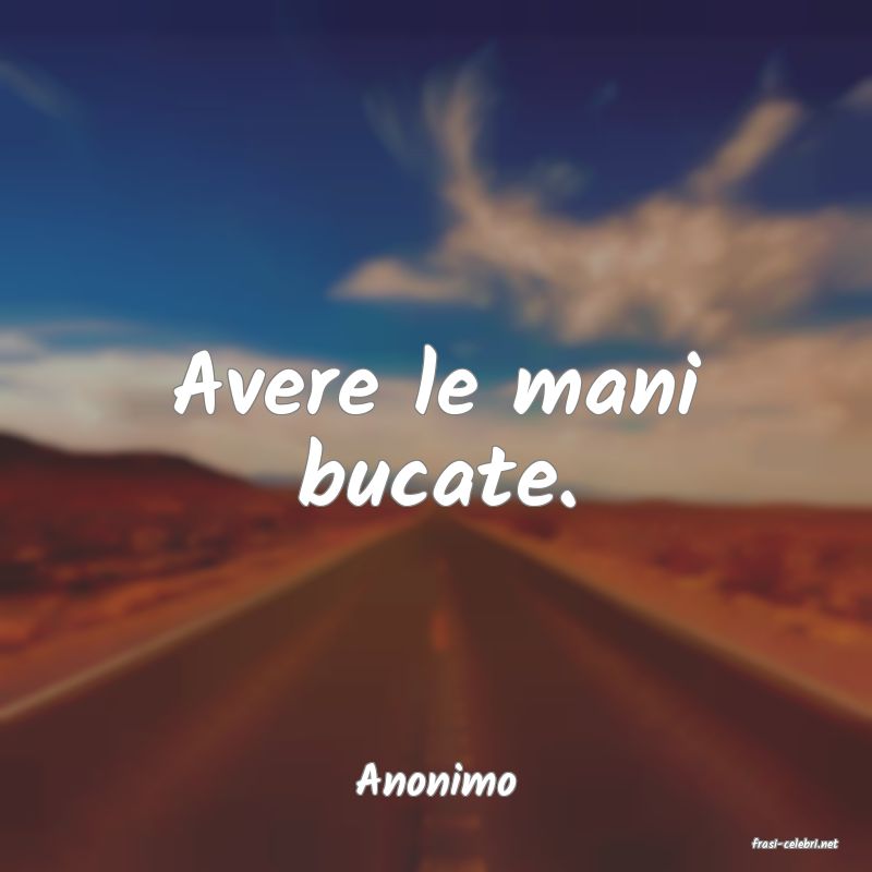 frasi di Anonimo