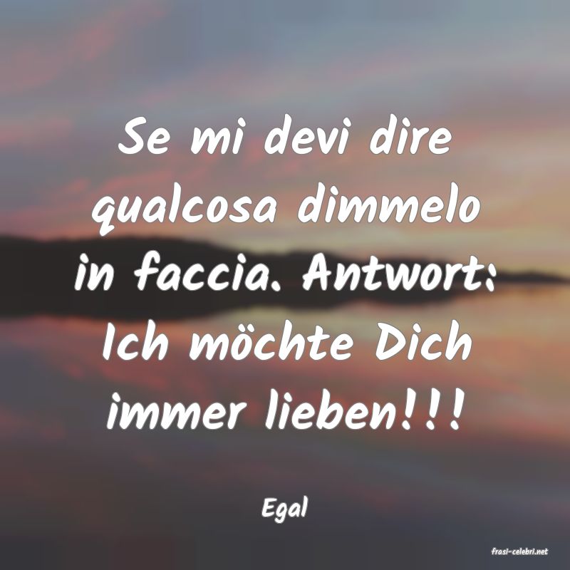 frasi di Egal