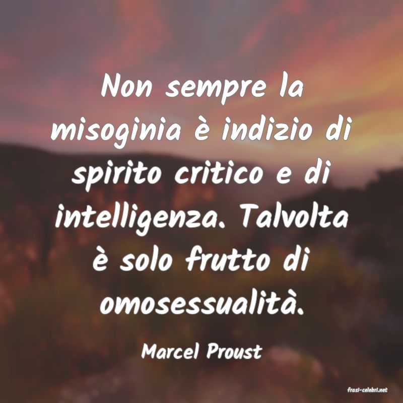 frasi di  Marcel Proust
