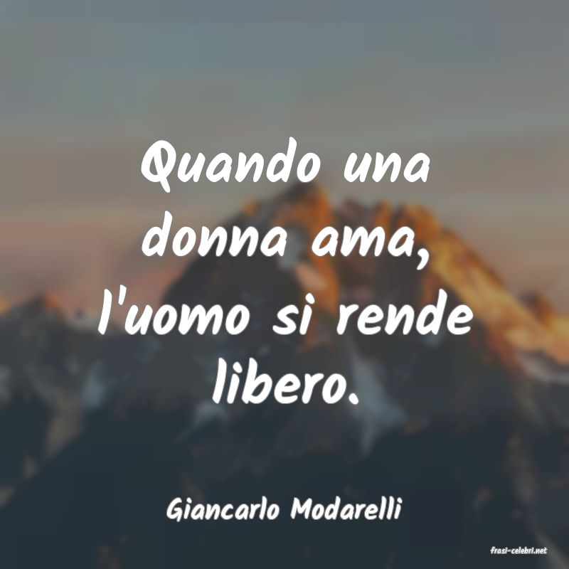 frasi di Giancarlo Modarelli