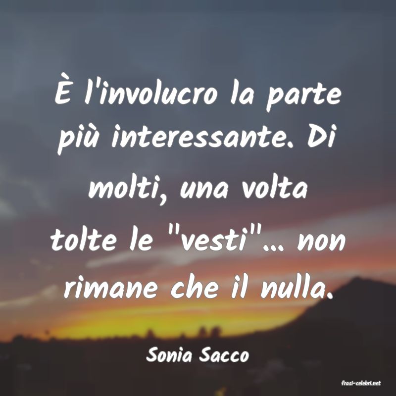 frasi di Sonia Sacco
