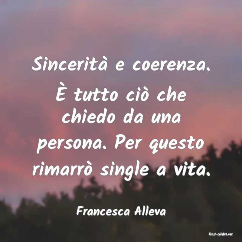 frasi di  Francesca Alleva
