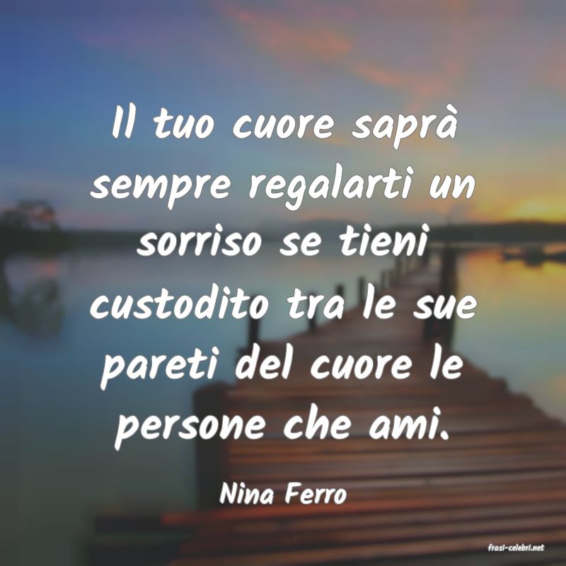 frasi di  Nina Ferro
