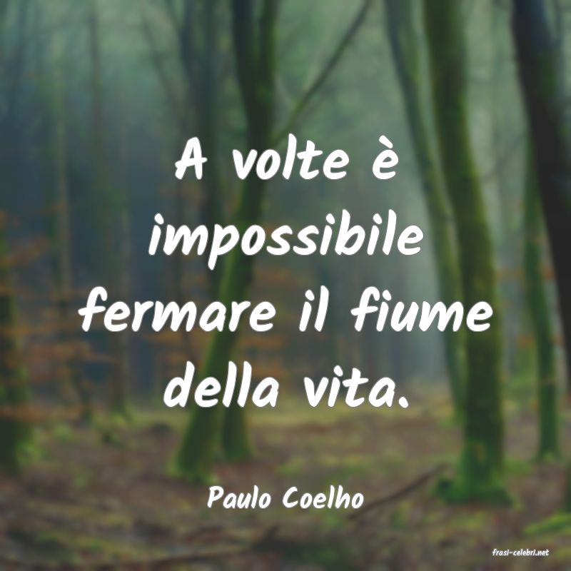 frasi di  Paulo Coelho
