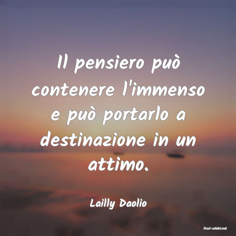 frasi di  Lailly Daolio
