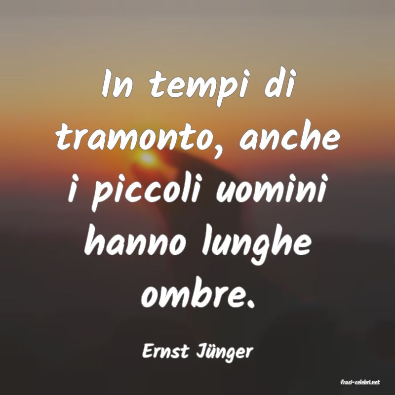 frasi di Ernst Jnger