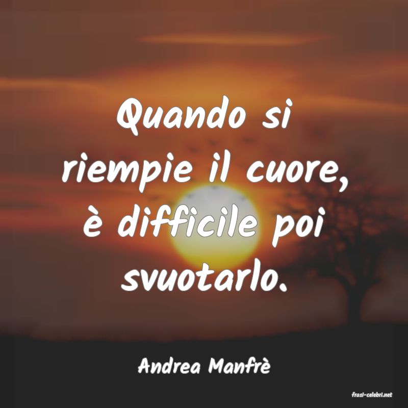 frasi di Andrea Manfr