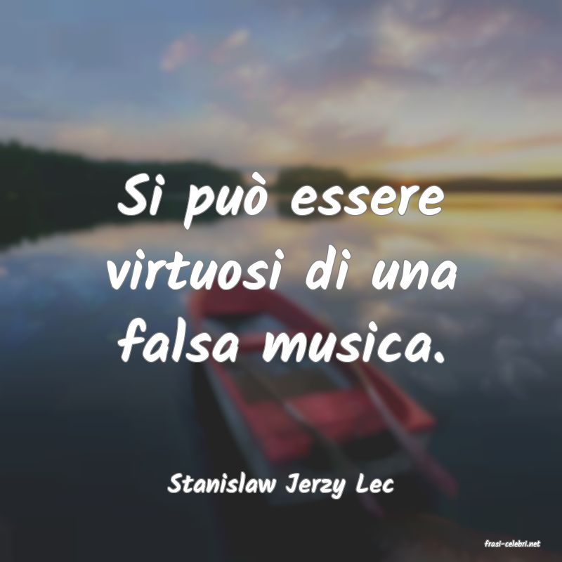 frasi di  Stanislaw Jerzy Lec
