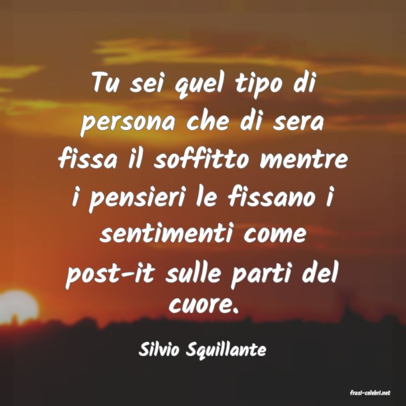 frasi di  Silvio Squillante
