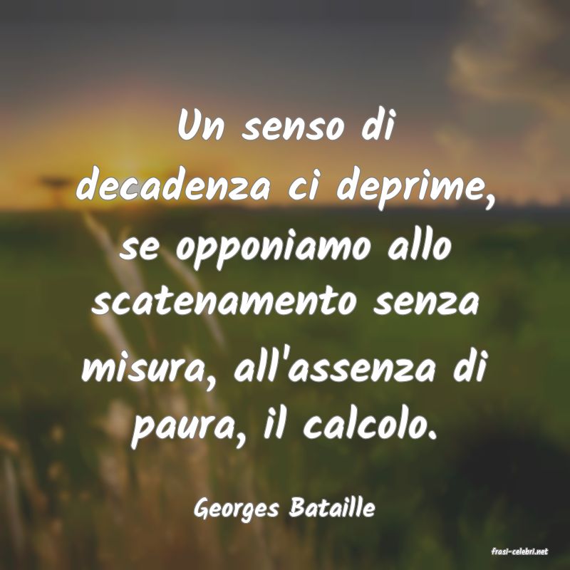 frasi di Georges Bataille