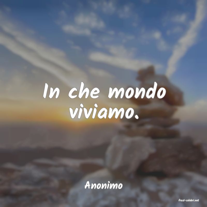 frasi di Anonimo
