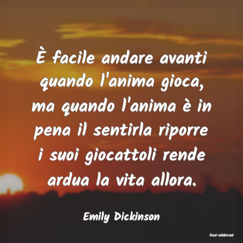 frasi di Emily Dickinson