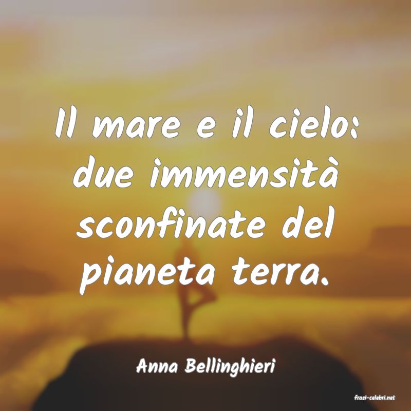 frasi di Anna Bellinghieri