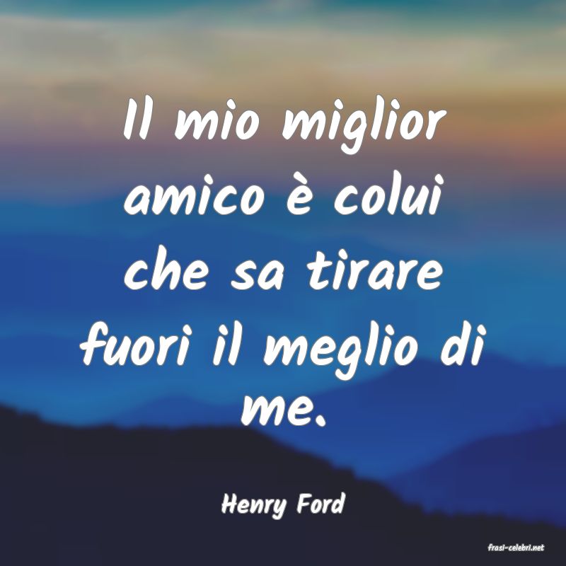 frasi di Henry Ford