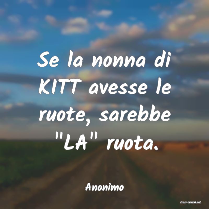 frasi di Anonimo