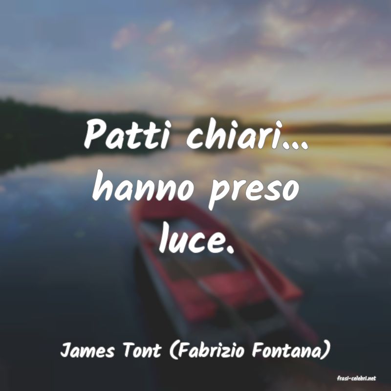 frasi di James Tont (Fabrizio Fontana)