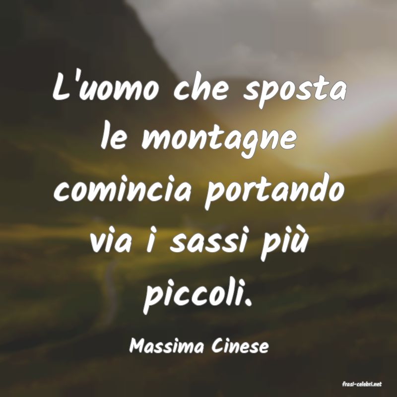 frasi di  Massima Cinese
