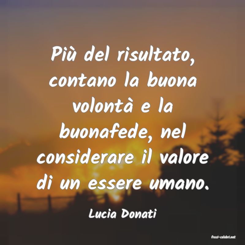 frasi di  Lucia Donati
