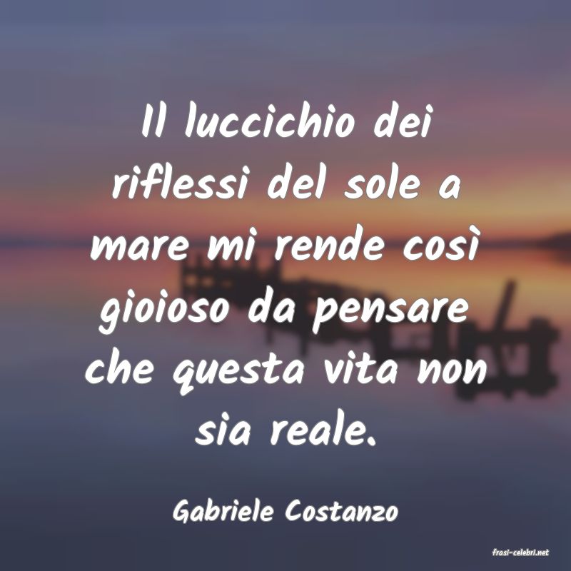 frasi di Gabriele Costanzo