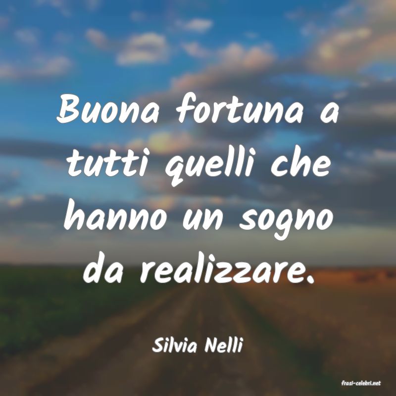 frasi di  Silvia Nelli

