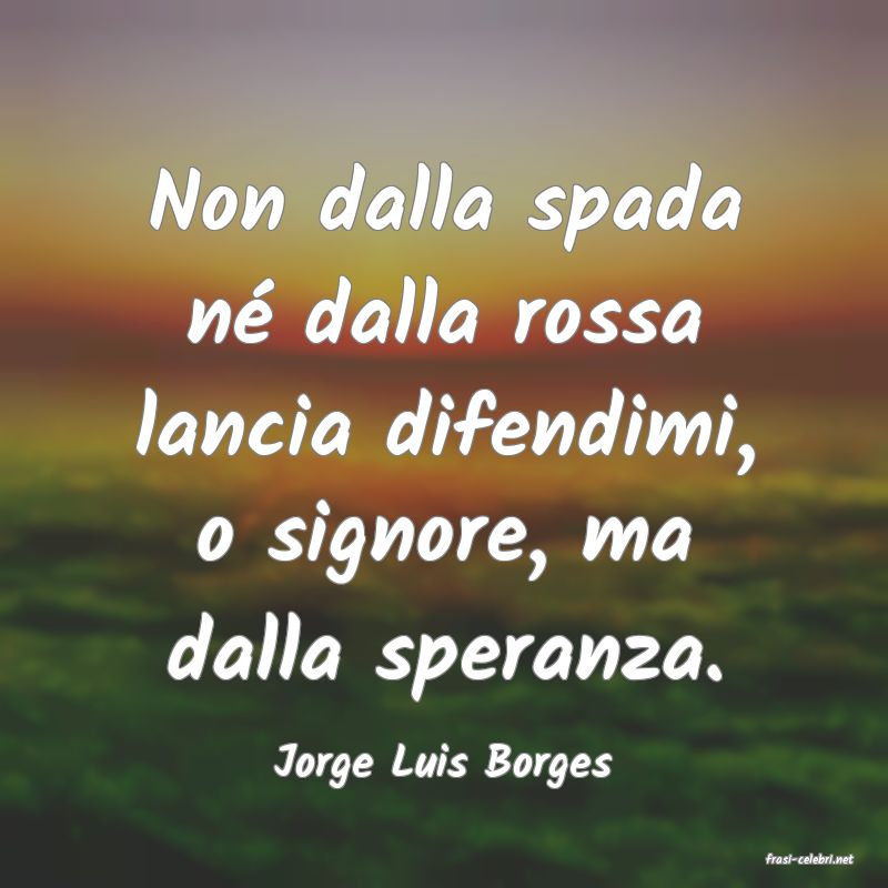 frasi di  Jorge Luis Borges
