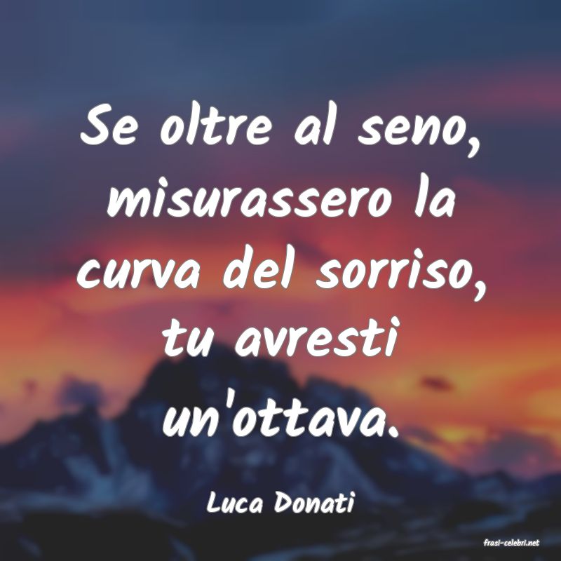 frasi di Luca Donati