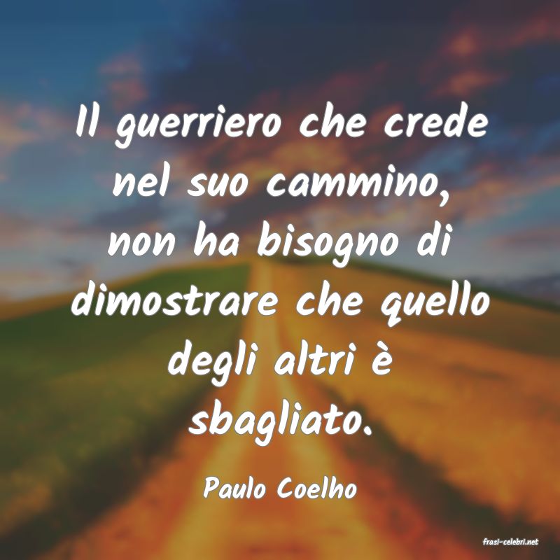 frasi di  Paulo Coelho
