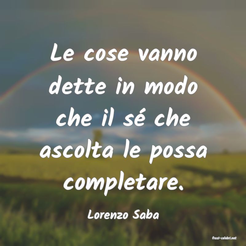 frasi di  Lorenzo Saba
