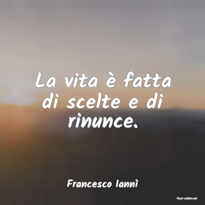 frasi di Francesco Iann